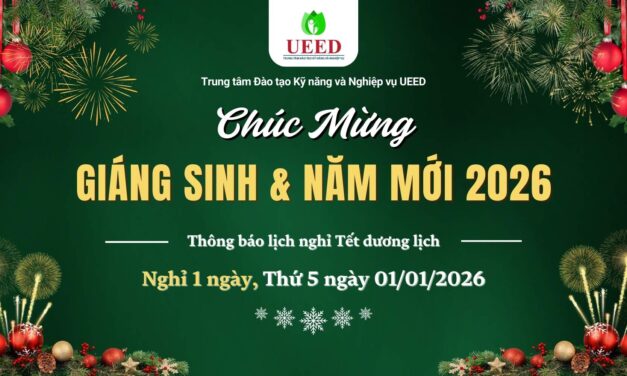 Trung tâm Đào tạo Kỹ năng và Nghiệp vụ UEED chúc mừng Giáng Sinh & Thông báo lịch nghỉ Tết Dương lịch 2026