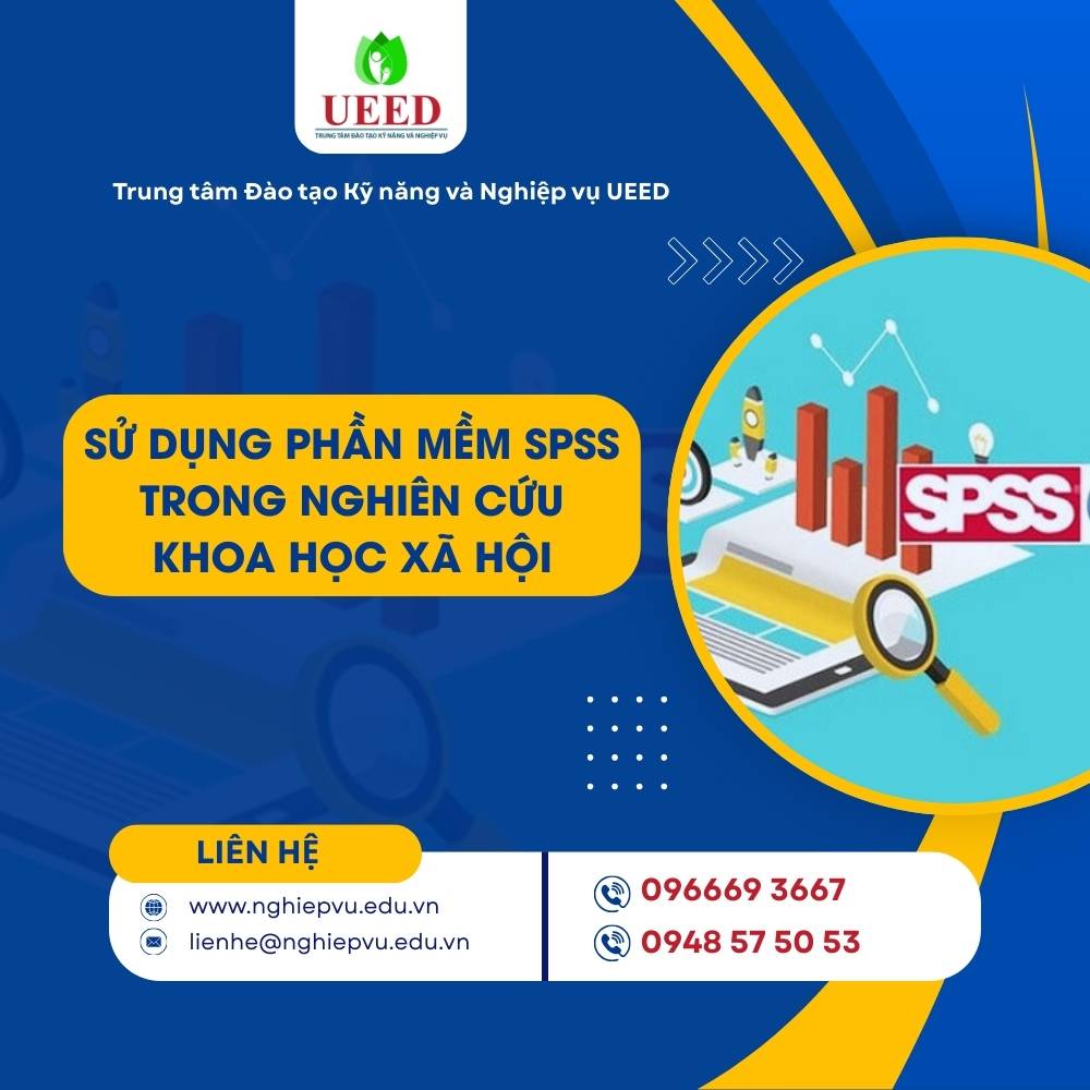 Sử dụng phần mềm SPSS trong nghiên cứu khoa học xã hội - Nghiệp vụ UEED