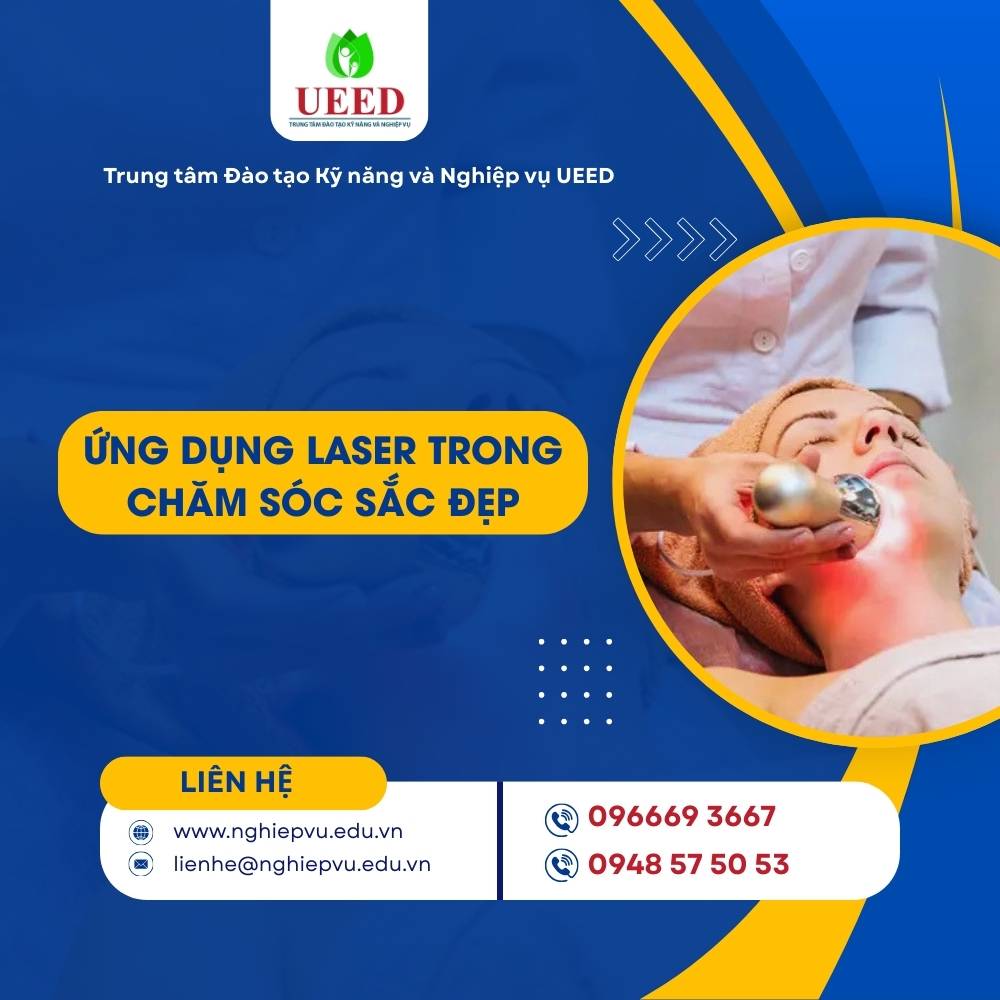 Ứng dụng laser trong chăm sóc sắc đẹp - Nghiệp vụ UEED
