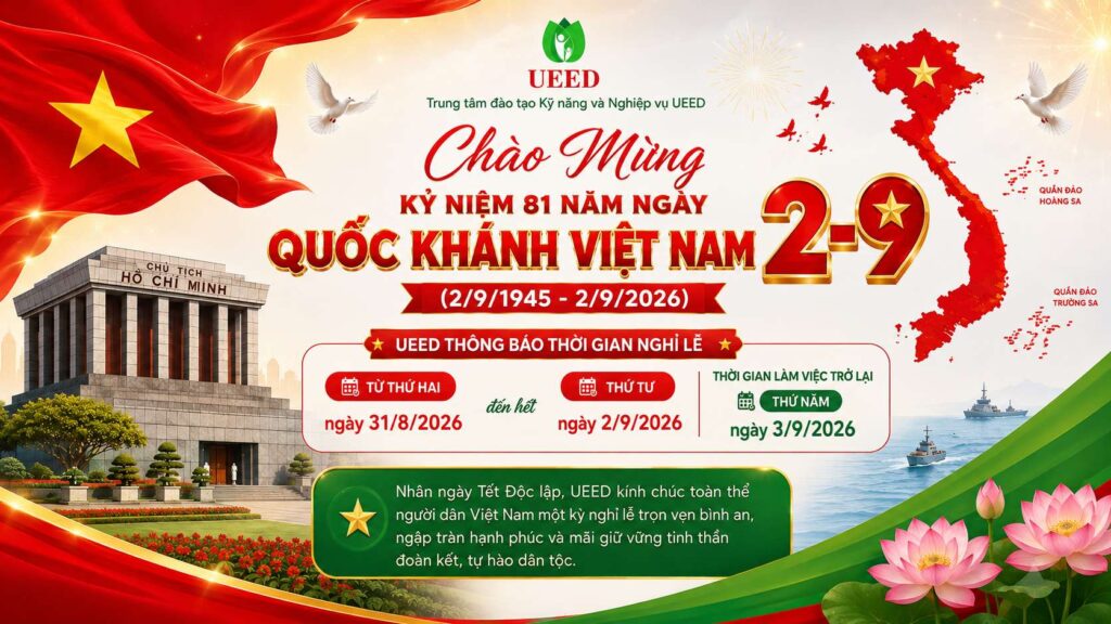 Trung tâm Đào tạo Kỹ năng và Nghiệp vụ UEED thông báo lịch nghỉ lễ Quốc khánh 2/9/2026