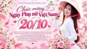 Trung tâm Đào tạo Kỹ năng và Nghiệp vụ UEED chúc mừng Ngày Phụ nữ Việt Nam 20/10